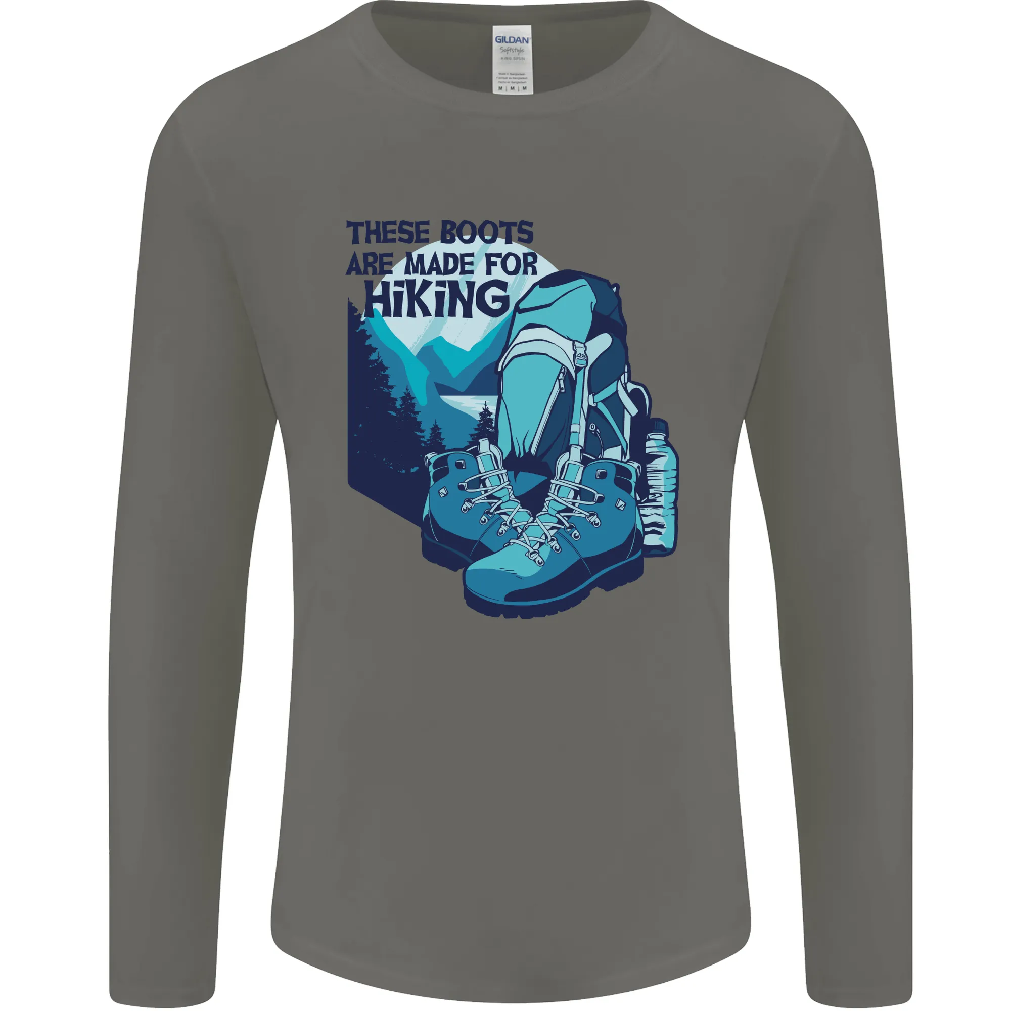 Boots Are Made for Hiking Hiker Trekking Mens Long Sleeve T-Shirt