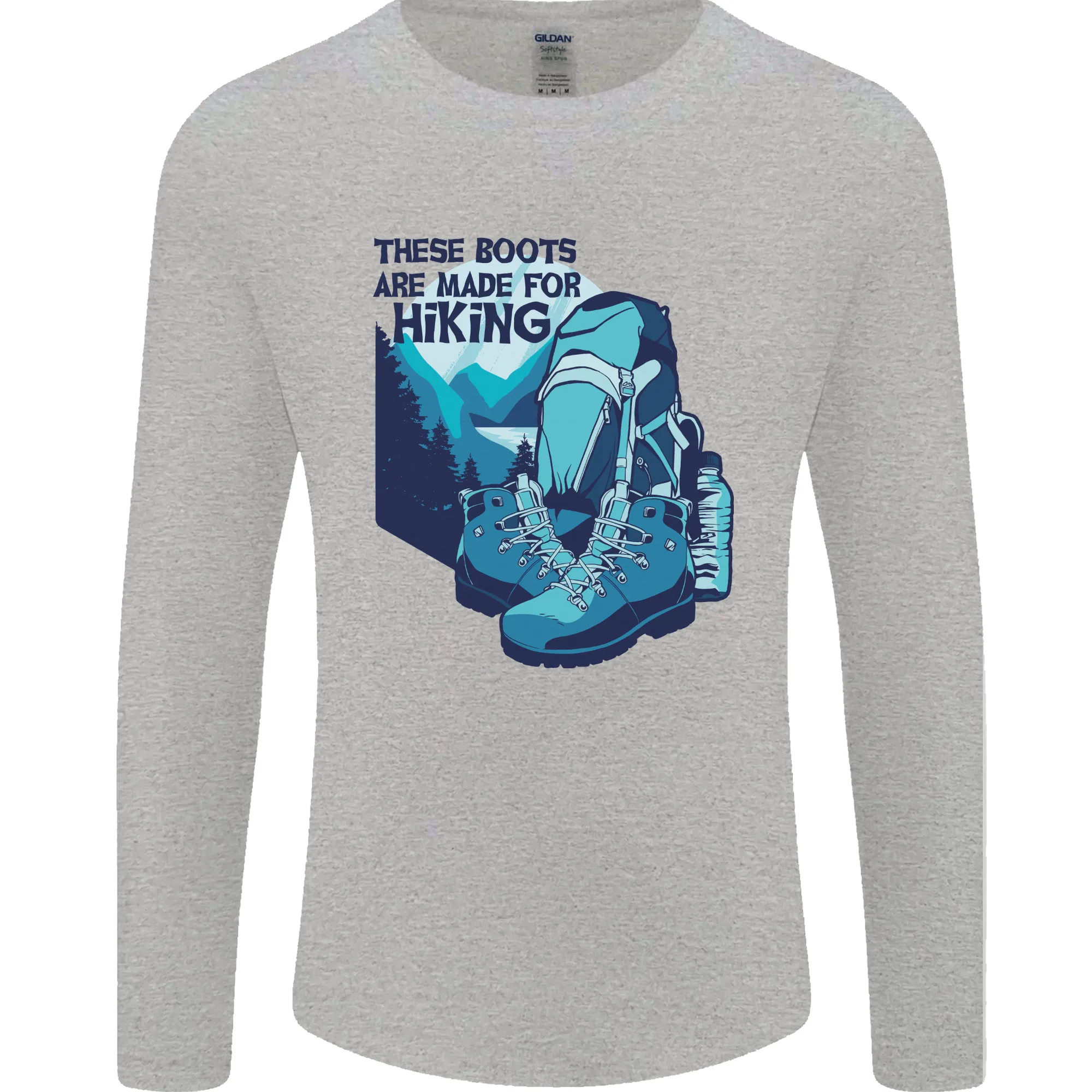 Boots Are Made for Hiking Hiker Trekking Mens Long Sleeve T-Shirt
