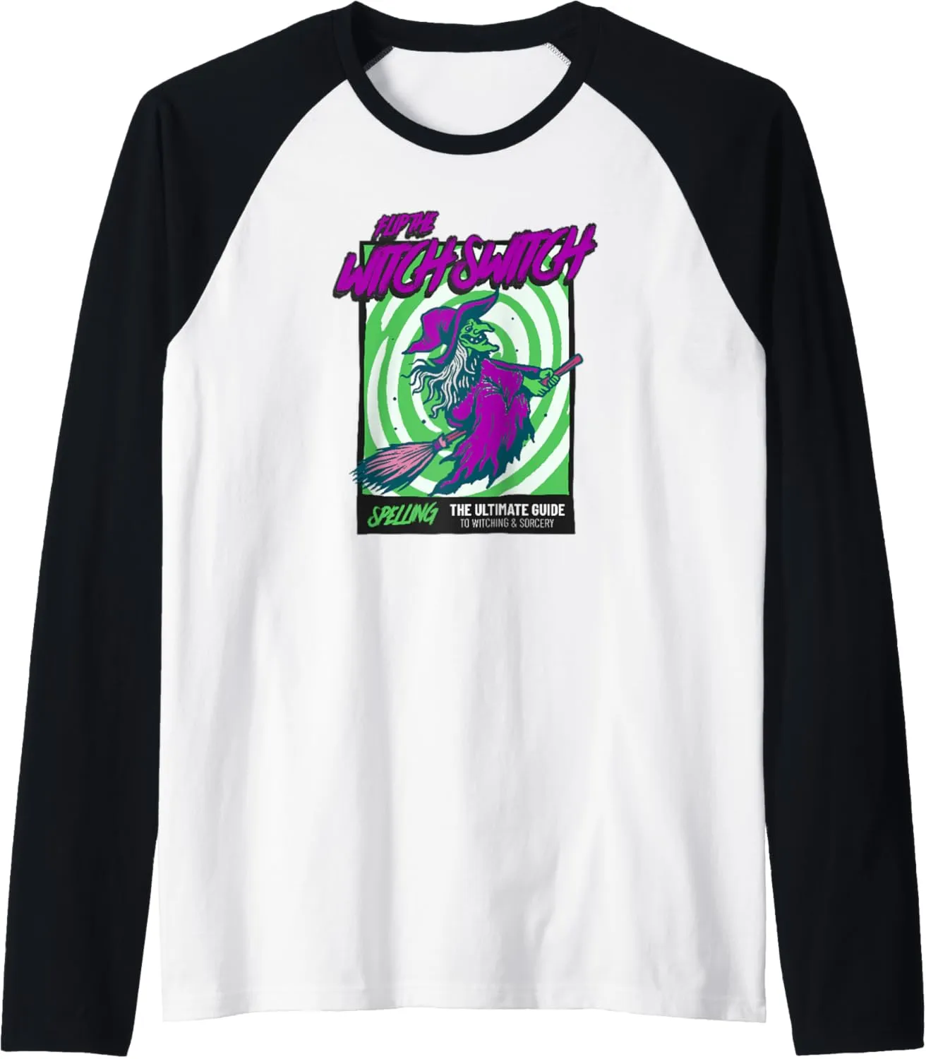 Flip The Witch Switch Halloween Horror Magic Witchcraft Raglan Baseball Tee