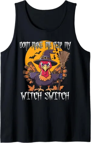 Funny Turkey Halloween Lazy Costume Flip My Witch Switch Tank Top