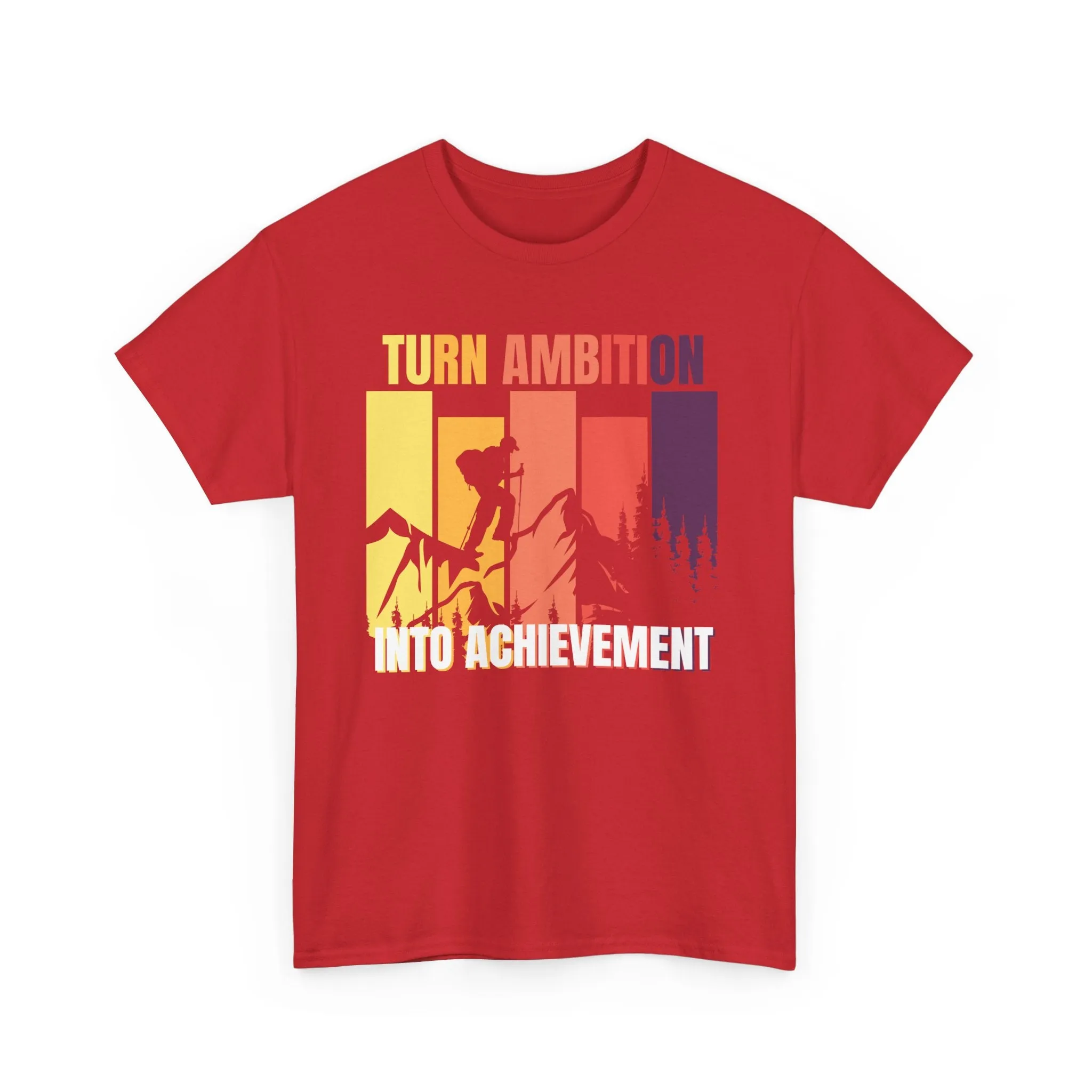 Turn Ambition Into Achievement T-shirt