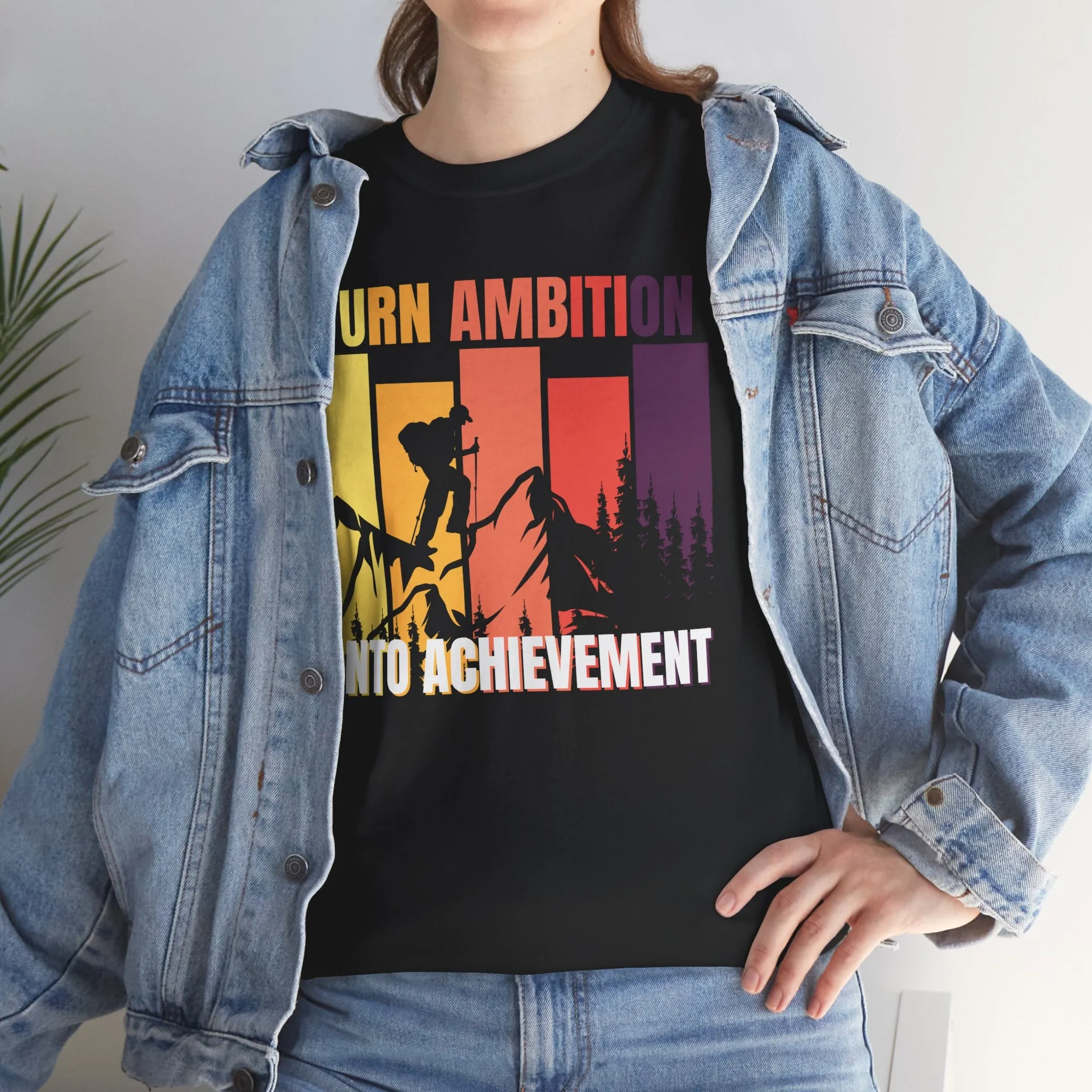 Turn Ambition Into Achievement T-shirt