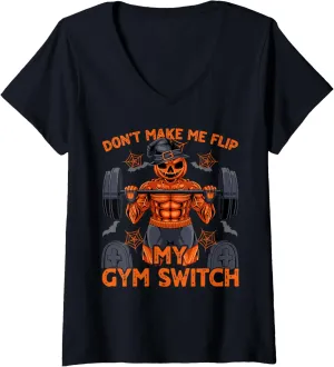 Womens Don't Let Me Flip My Gym Switch Halloween Workout Pumpkin V-Neck T-Shirt